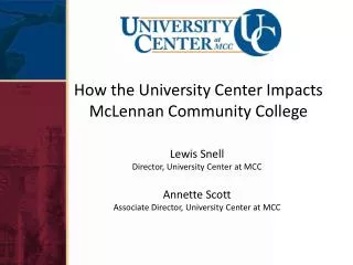 How the University Center Impacts McLennan Community College