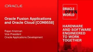 Oracle Fusion Applications and Oracle Cloud [ CON9558 ]