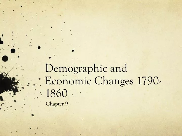 demographic and economic changes 1790 1860