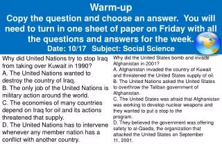 Why did United Nations try to stop Iraq from taking over Kuwait in 1990? A. The United Nations wanted to destroy the cou