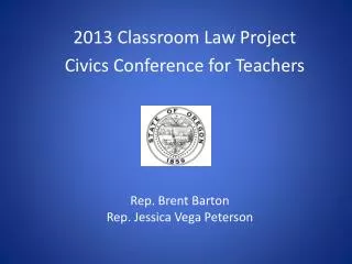 2013 Classroom Law Project Civics Conference for Teachers