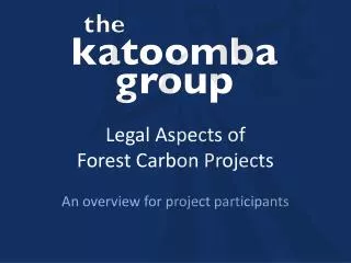 Legal Aspects of Forest Carbon Projects