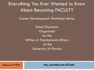 Everything You Ever Wanted to Know About Becoming FACULTY