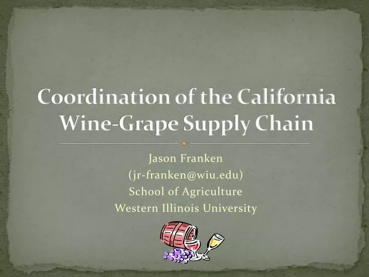 coordination of the california wine grape supply chain