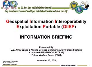 G eospatial I nformation I nteroperability E xploitation P ortable ( GIIEP ) INFORMATION BRIEFING