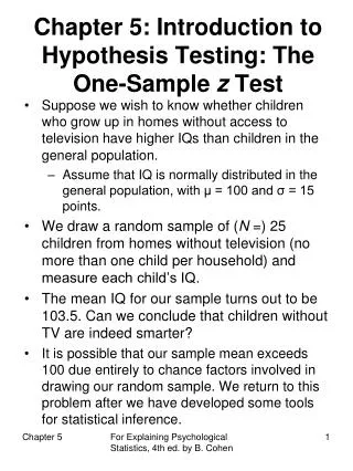 Chapter 5: Introduction to Hypothesis Testing: The One-Sample z Test