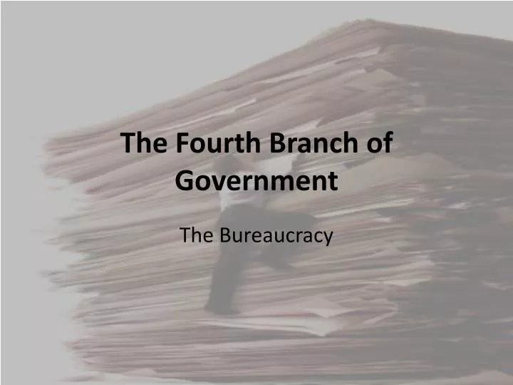 the fourth branch of government