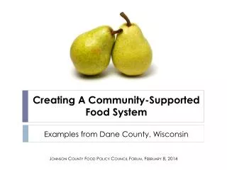 Creating A Community-Supported Food System