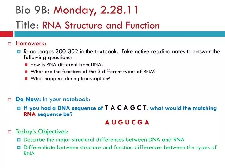 bio 9b monday 2 28 11 title rna structure and function