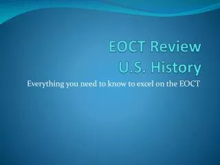 EOCT Review U.S. History