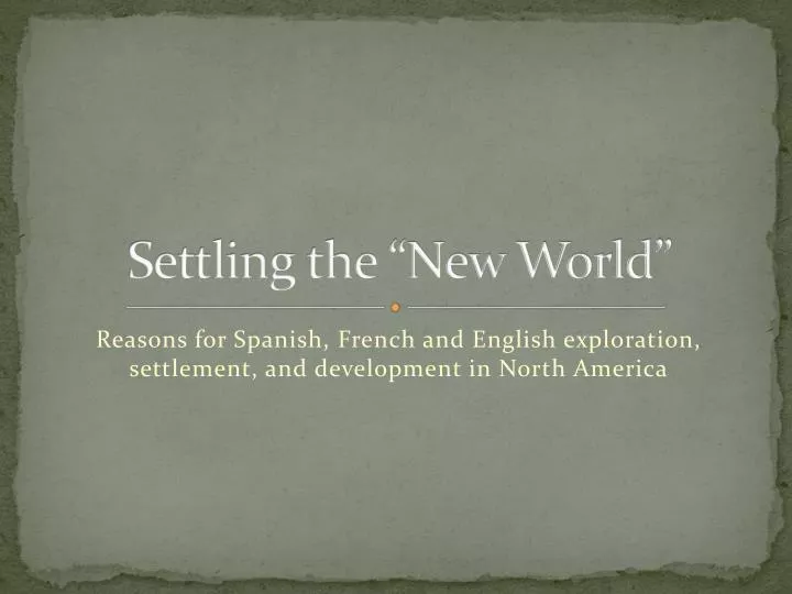 settling the new world