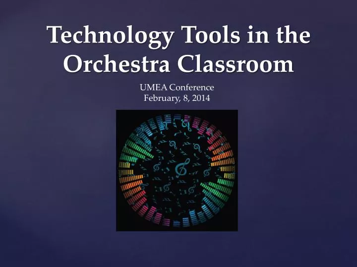 technology tools in the orchestra classroom