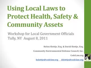 Using Local Laws to Protect Health, Safety &amp; Community Assets