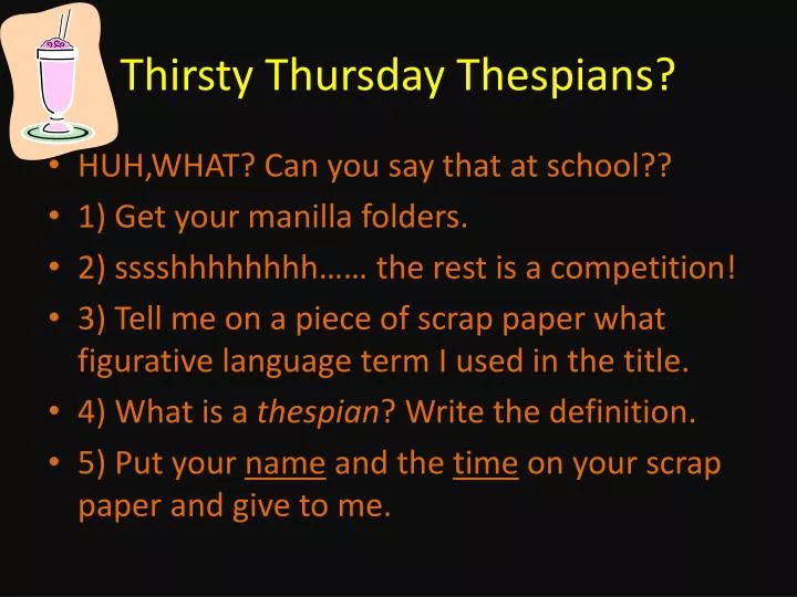 thirsty thursday thespians