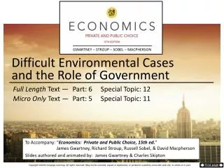 Difficult Environmental Cases and the Role of Government