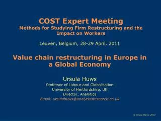 COST Expert Meeting Methods for Studying Firm Restructuring and the Impact on Workers