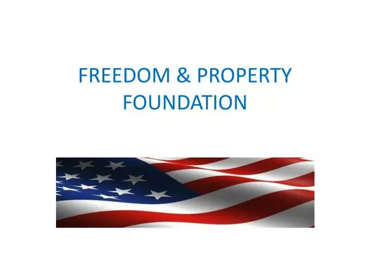freedom property foundation