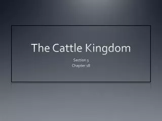 The Cattle Kingdom