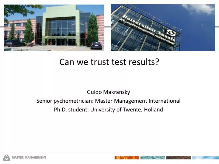 can we trust test results