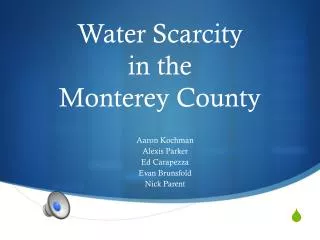 Water Scarcity in the Monterey County