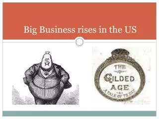 Big Business rises in the US