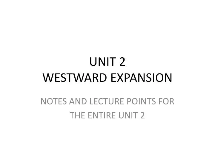unit 2 westward expansion