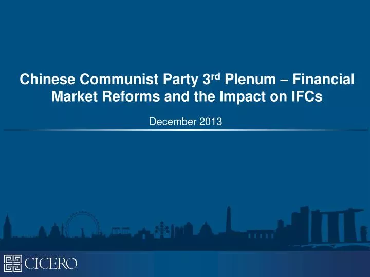 chinese communist party 3 rd plenum financial market reforms and the impact on ifcs
