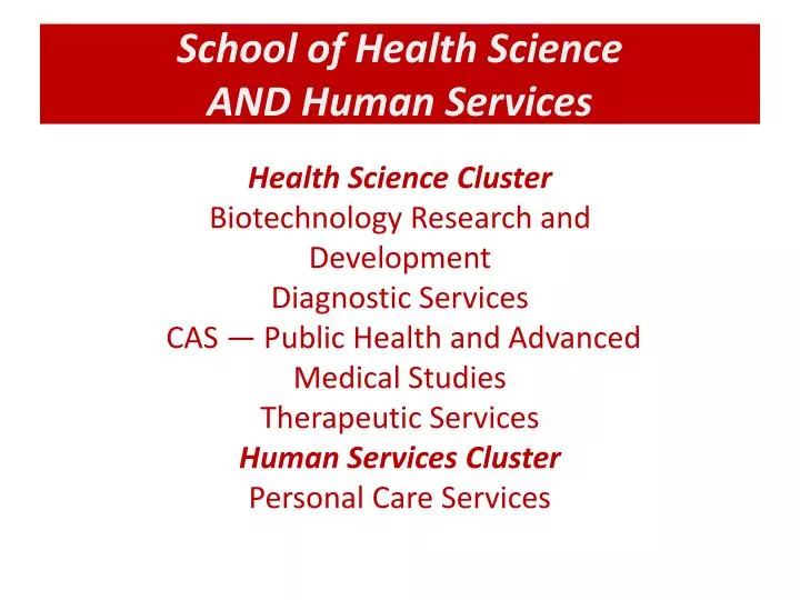 school of health science and human services