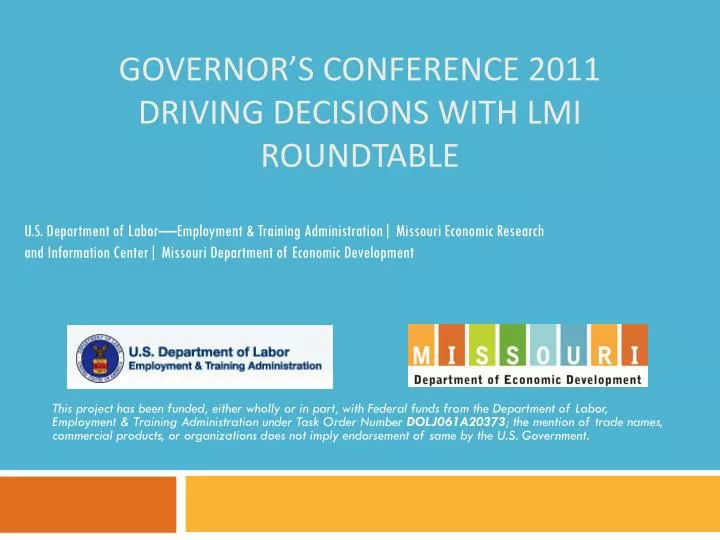 governor s conference 2011 driving decisions with lmi roundtable