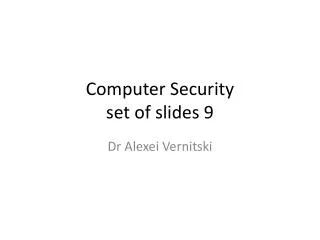 Computer Security set of slides 9