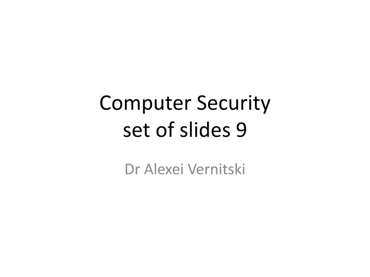 computer security set of slides 9
