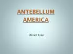 Antebellum America - slide 1