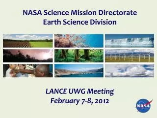LANCE UWG Meeting February 7-8, 2012