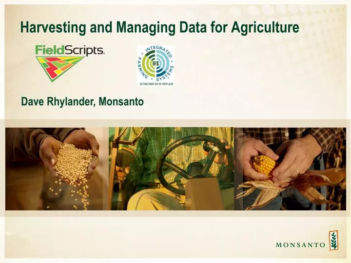 harvesting and managing data for agriculture