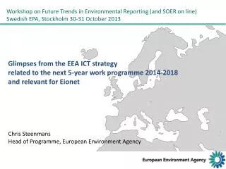 Glimpses from the EEA ICT strategy related to the next 5-year work programme 2014-2018 and relevant for Eionet