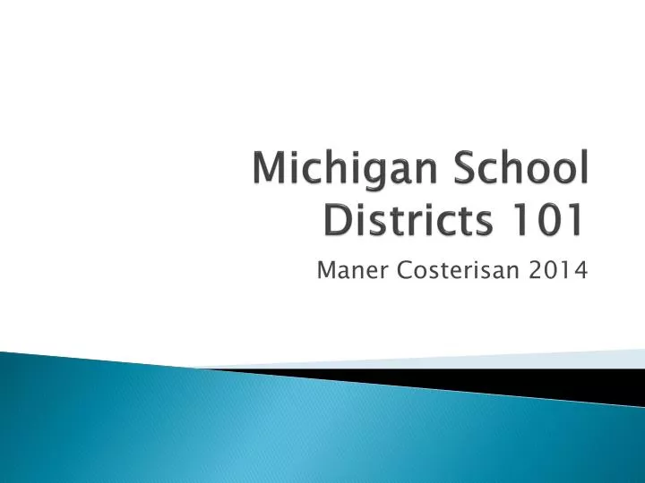 michigan school districts 101