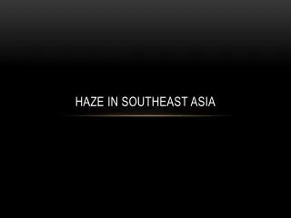 Haze in Southeast asia