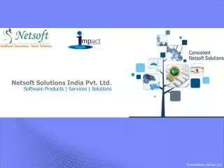 Netsoft Solutions India Pvt. Ltd. Software Products | Services | Solutions