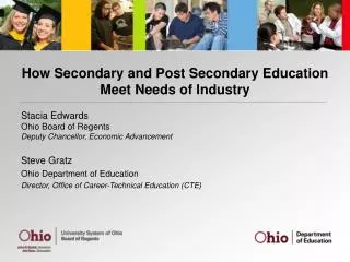 How Secondary and Post Secondary Education Meet Needs of Industry