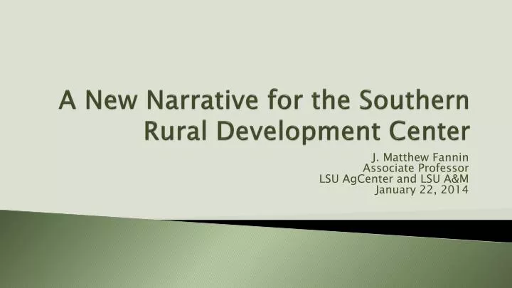 a new narrative for the southern rural development center