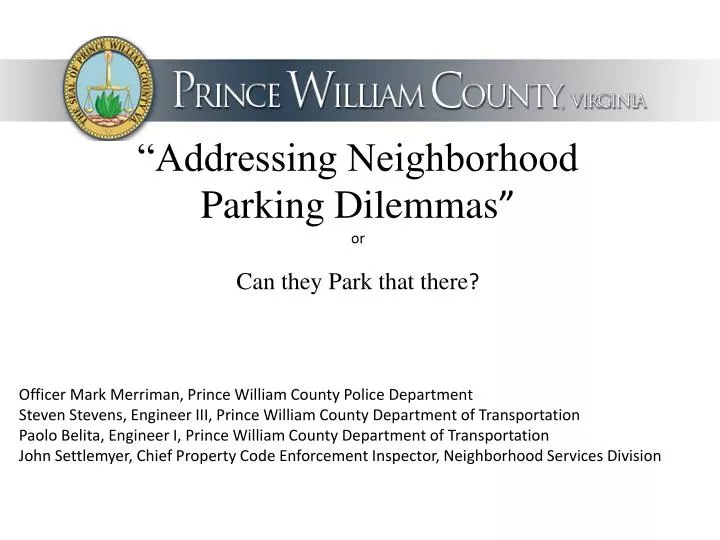 addressing neighborhood parking dilemmas or can they park that there