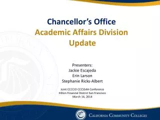 Chancellor’s Office Academic Affairs Division Update