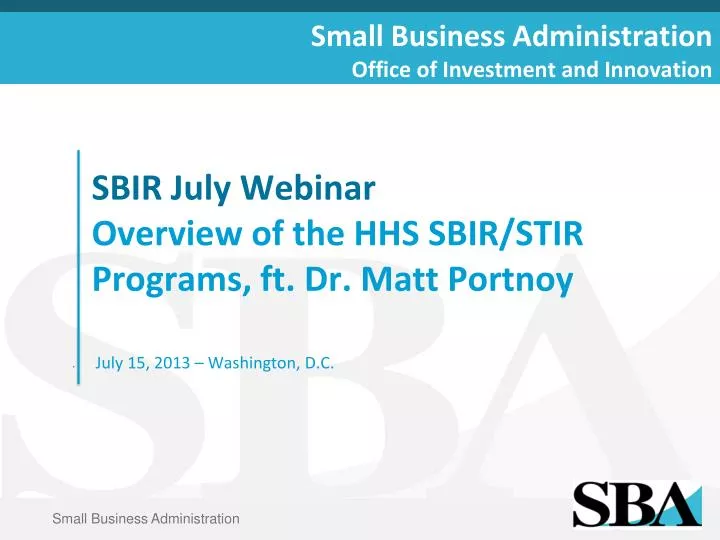 sbir july webinar overview of the hhs sbir stir programs ft dr matt portnoy