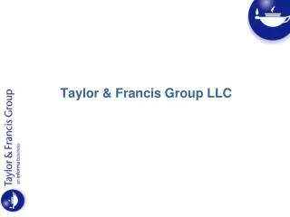Taylor &amp; Francis Group LLC