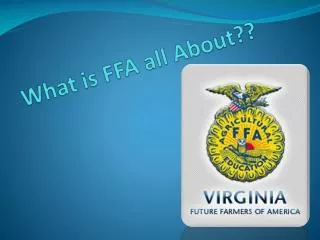 What is FFA all About??