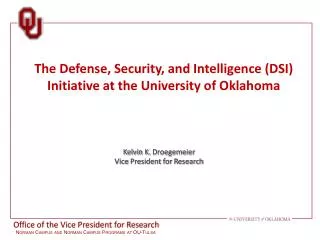 The Defense, Security, and Intelligence (DSI) Initiative at the University of Oklahoma