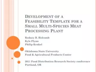 Development of a Feasibility Template for a Small Multi-Species Meat Processing Plant