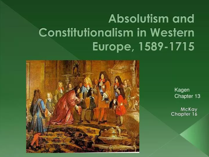 absolutism and constitutionalism in western europe 1589 1715