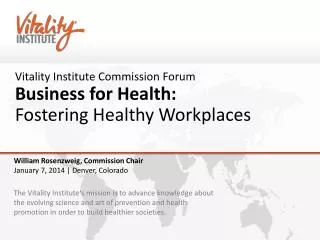 Vitality Institute Commission Forum Business for Health: Fostering Healthy Workplaces