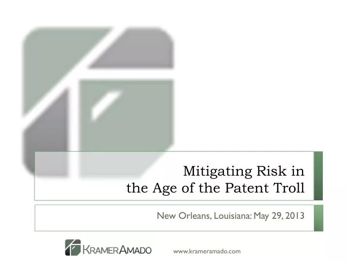 mitigating risk in the age of the patent troll